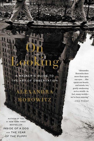 9781439191262 On Looking Alexandra Horowitz, Verzenden, Nieuw, Alexandra Horowitz