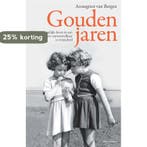 Gouden jaren 9789045033068 Annegreet van Bergen, Boeken, Verzenden, Gelezen, Annegreet van Bergen