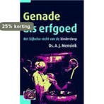 GENADE ALS ERFGOED (over kinderdoop) Artiosreeks /, Verzenden, Gelezen, A.J. Mensink