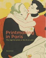 Printmaking in Paris 9789462300101 Marije Vellekoop, Verzenden, Zo goed als nieuw, Marije Vellekoop