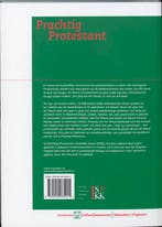 Prachtig Protestant 9789040085215, Boeken, Verzenden, Zo goed als nieuw