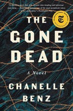 The Gone Dead 9780062490735 Chanelle Benz, Verzenden, Gelezen, Chanelle Benz