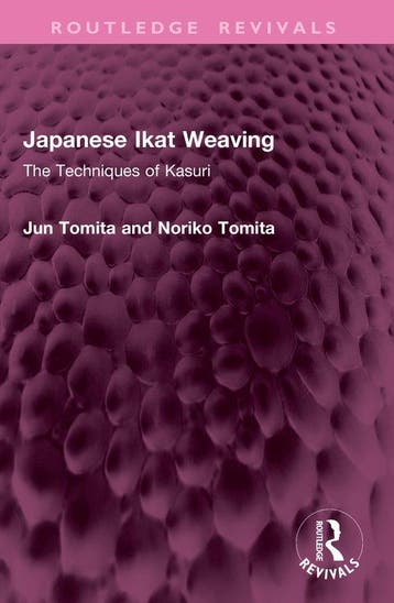 9781032642819 Routledge Revivals- Japanese Ikat Weaving, Boeken, Verzenden, Nieuw, Jun Tomita