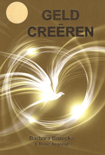 Geld Creëren - René Argonijt 9789077677339, Verzenden, Gelezen, René Argonijt