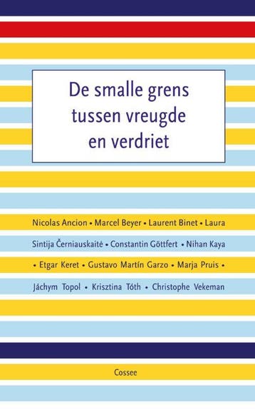 De smalle grens tussen vreugde en verdriet - Marcel Beyer, Verzenden, Zo goed als nieuw, Marcel Beyer