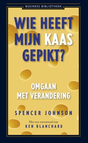 Wie heeft mijn kaas gepikt? / Business bibliotheek, Boeken, Verzenden, Zo goed als nieuw, Spencer Johnson