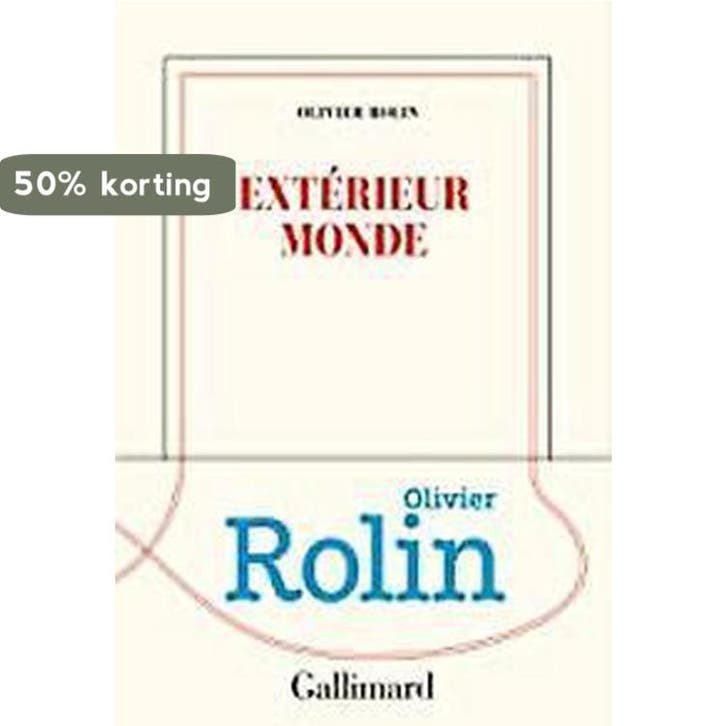 Extérieur monde / Nrf 9782072844942 Olivier Rolin, Boeken, Taal | Frans, Gelezen, Verzenden