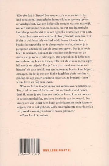 Who the hell is Trudy? - Peter Henk Steenhuis 9789047707615, Verzenden, Zo goed als nieuw, Peter Henk Steenhuis