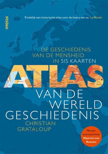 Atlas van de wereldgeschiedenis 9789046827321, Verzenden, Zo goed als nieuw