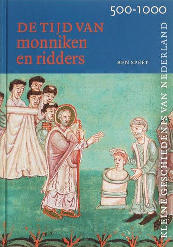 Tijd van monniken en ridders 500-1000 / Kleine Geschiedenis, Boeken, Geschiedenis | Vaderland, Verzenden, Zo goed als nieuw, Ben Speet