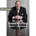 Crisis en controle 9789044647365 Tjibbe Joustra, Verzenden, Gelezen, Tjibbe Joustra