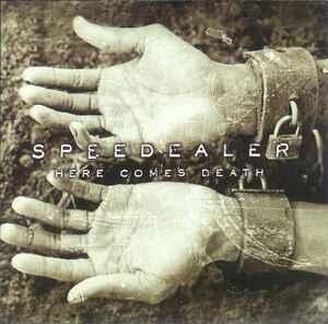 cd - Speedealer - Here Comes Death, Verzenden, Zo goed als nieuw