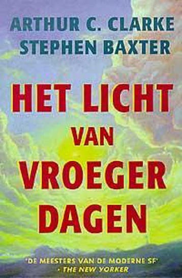 LICHT VAN VROEGER DAGEN - A.C. Clarke 9789029070485, Verzenden, Gelezen, A.C. Clarke