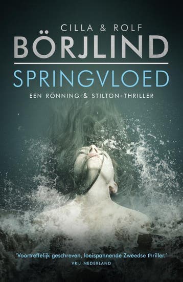 Springvloed | Cilla Börjlind; Rolf Börjlind | Nieuw, Boeken, Thrillers, Ophalen of Verzenden, Nieuw, Cilla Börjlind; Rolf Börjlind
