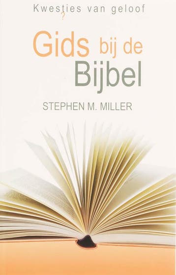 Gids bij de Bijbel / Kwesties van geloof - S.M. Miller, Verzenden, Zo goed als nieuw, S.M. Miller