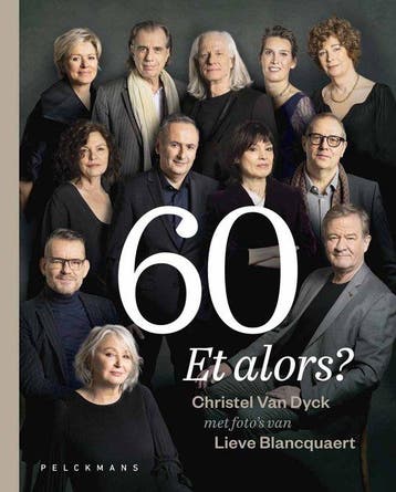 9789463838849 60 Et alors? | Tweedehands, Verzenden, Zo goed als nieuw, Christel Van Dyck