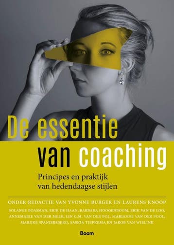De essentie van coaching 9789024464371, Verzenden, Zo goed als nieuw
