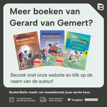 Het geheim van de voetbalgame / Geheim - Gerard van Gemert, Boeken, Verzenden, Zo goed als nieuw, Gerard van Gemert