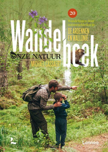 Wandelboek onze natuur - Michaël Cassaert 9789401476270, Verzenden, Zo goed als nieuw, Michaël Cassaert