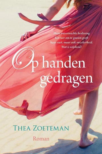 Op handen gedragen 9789401915946 Thea Zoeteman, Boeken, Verzenden, Gelezen, Thea Zoeteman