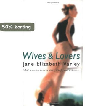 Wives and Lovers - Jane Elizabeth Varley 9780752858845, Verzenden, Gelezen, Jane Elizabeth Varley