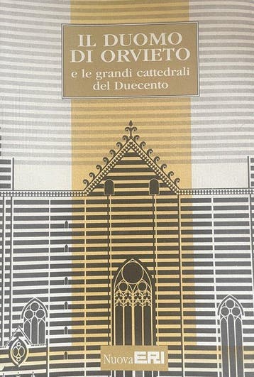 Il Duomo di Orvieto e le grandi cattedrali del Duecento:, Ophalen of Verzenden, Nieuw