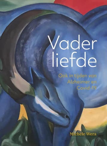Vaderliefde 9789078824091 Michèle Wera, Verzenden, Zo goed als nieuw, Michèle Wera