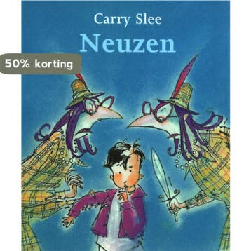 Neuzen - Carry Slee 9789064940255, Verzenden, Gelezen, Carry Slee