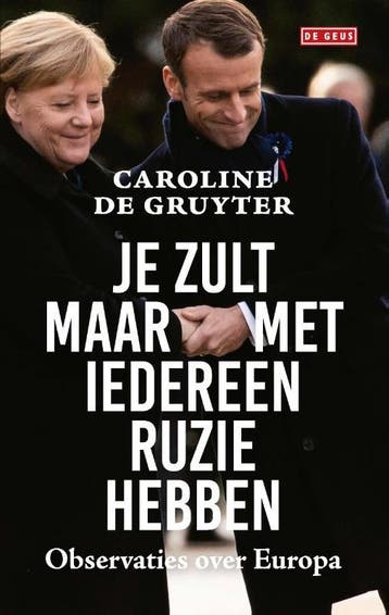 Je zult maar met iedereen ruzie hebben - Caroline de Gruyter, Verzenden, Gelezen, Caroline de Gruyter