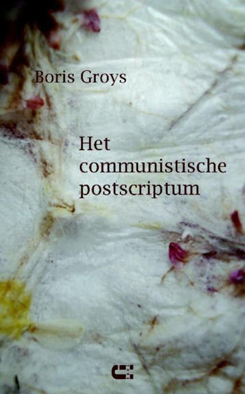Het communistische postscriptum - Boris Groys 9789086840342, Boeken, Verzenden, Gelezen, Boris Groys