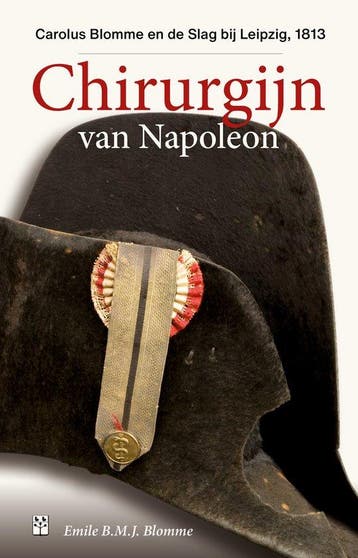 9789461562913 Chirurgijn van Napoleon Emile Blomme, Verzenden, Nieuw, Emile Blomme