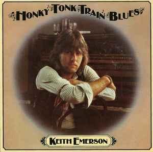vinyl single 7 inch - Keith Emerson - Honky Tonk Train Blues, Verzenden, Zo goed als nieuw, 7 inch, Rock en Metal