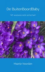 De BuitenBoordBaby 9789402158397 Maartje Noordam, Verzenden, Zo goed als nieuw, Maartje Noordam