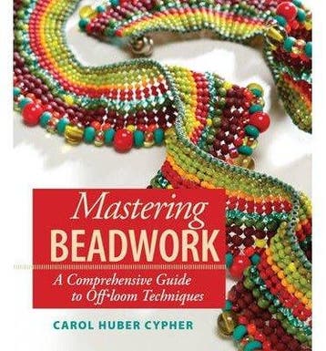 Mastering Beadwork - Carol Huber Cypher 9781596680135, Verzenden, Zo goed als nieuw, Carol Huber Cypher