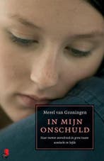 In mijn onschuld 9789022556078 Merel van Groningen, Verzenden, Gelezen, Merel van Groningen