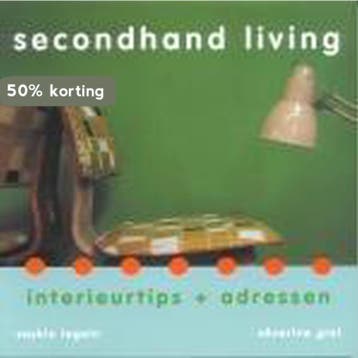 Secondhand living - S. Legein 9789057671203, Verzenden, Zo goed als nieuw, S. Legein