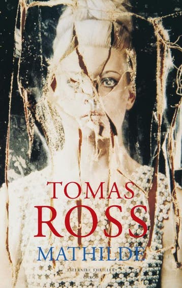 Mathilde - Tomas Ross 9789023441212, Verzenden, Gelezen, Tomas Ross