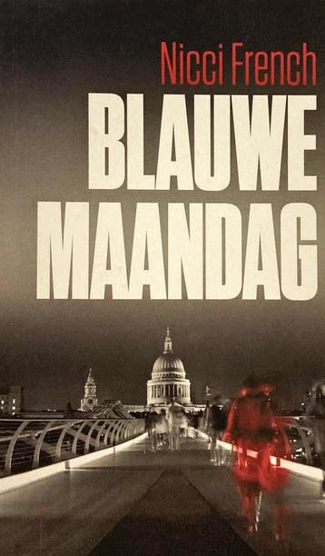 Blauwe maandag - Nicci French 5413657208104, Verzenden, Gelezen, Nicci French