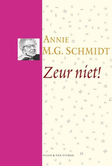 Zeur niet! / Pluche - Annie M.G. Schmidt 9789038869636, Verzenden, Zo goed als nieuw, Annie M.G. Schmidt
