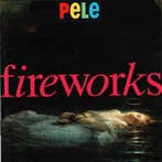 cd - Pele - Fireworks, Verzenden, Zo goed als nieuw