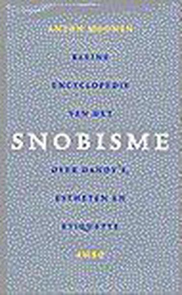 KLEINE ENCYCLOPEDIE VAN HET SNOBISME - A. Moonen, Verzenden, Gelezen, A. Moonen