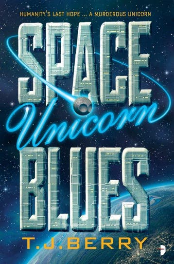 Space Unicorn Blues - t. J. Berry 9780857667816, Verzenden, Gelezen, T. J. Berry