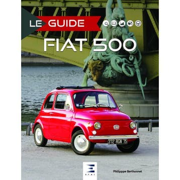 Le Guide Fiat 500, Algemeen, Philippe Berthonnet, Verzenden, Nieuw