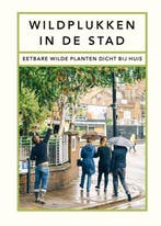 9789056159399 Wildplukken in de stad Wross Lawrence, Verzenden, Nieuw, Wross Lawrence