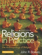 9780205917662 Religions in Practice | Tweedehands, Verzenden, Zo goed als nieuw, John R. Bowen