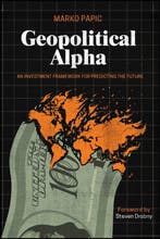 9781394377923 Geopolitical Alpha Marko Papic, Boeken, Verzenden, Nieuw, Marko Papic