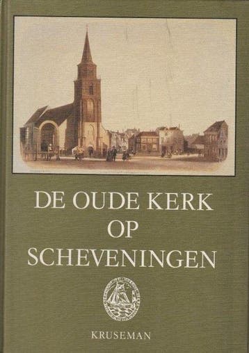 Oude kerk op scheveningen - Weel 9789023304531, Verzenden, Gelezen, Weel