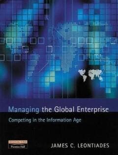 Managing the Global Enterprise - C. Leontiades James, Verzenden, Gelezen, C. Leontiades James