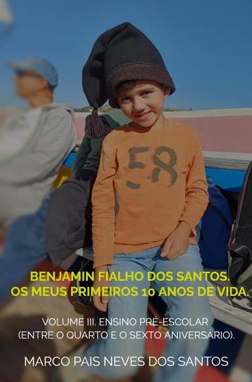 Benjamin Fialho Dos Santos. Os Meus Primeiros 10 Anos De Vid, Ophalen of Verzenden, Nieuw, Marco Pais Neves dos Santos