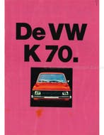 1971 VOLKSWAGEN K70 BROCHURE NEDERLANDS, Nieuw, Volkswagen, Author